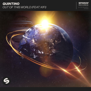 收聽Quintino的Out Of This World (feat. KiFi)歌詞歌曲