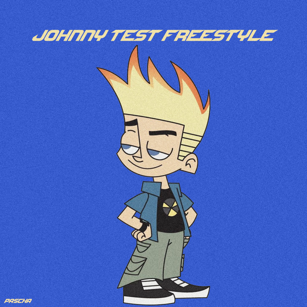 Johnny Test Freestyle (Explicit)