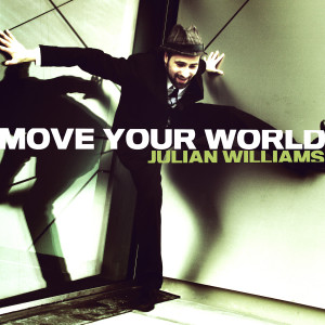 Julian Williams的专辑Move Your World