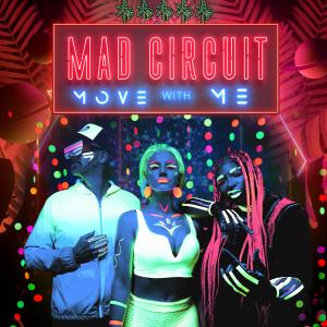 Album Move with Me from Mad Circuit