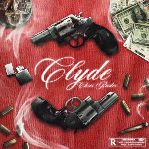 收聽Chris Rieder的CLYDE歌詞歌曲