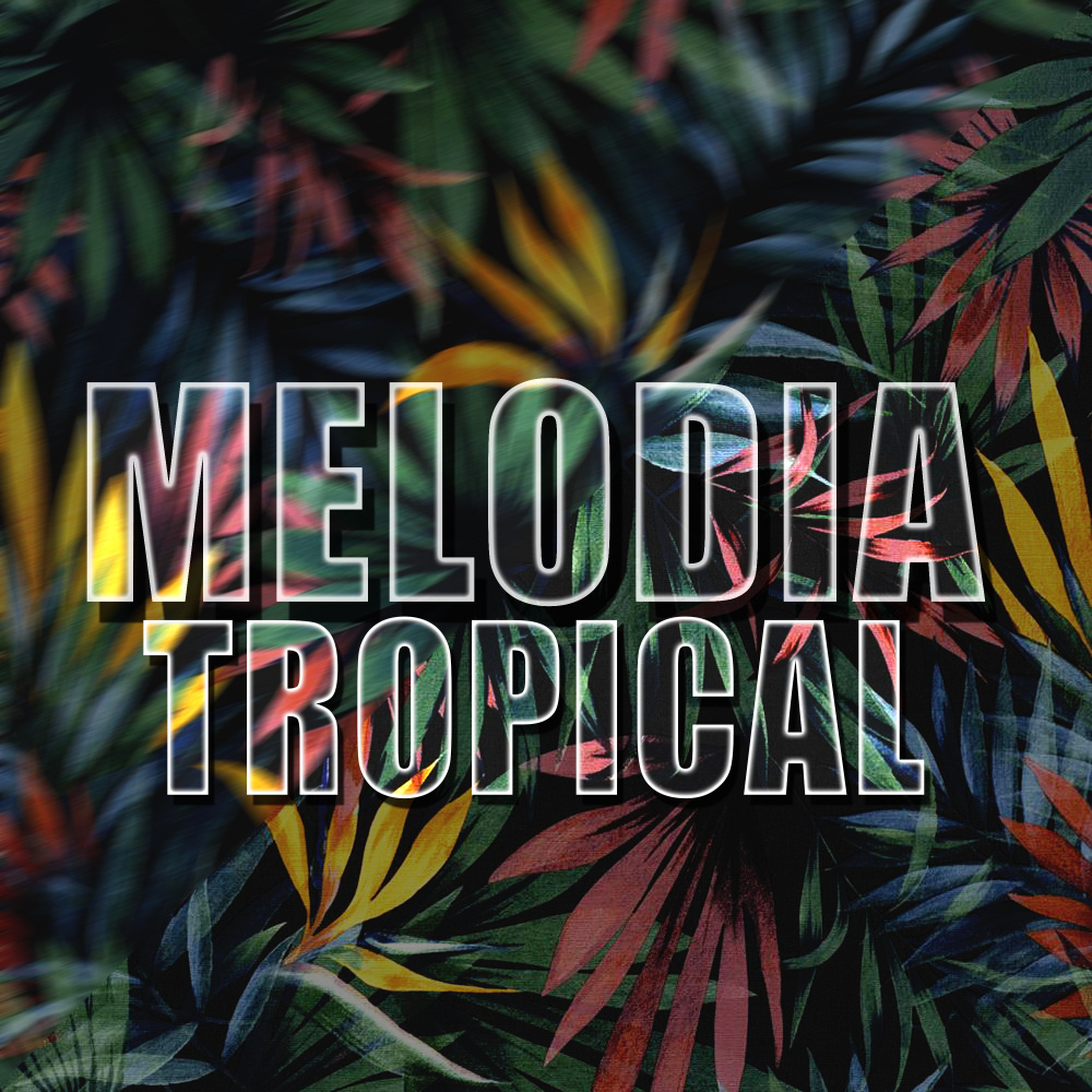 Melodia Tropical
