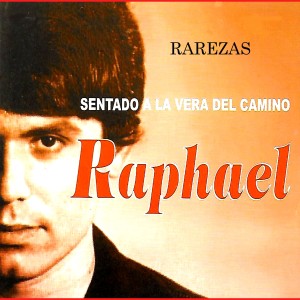 อัลบัม Rarezas. Sentado a la Vera del Camino ศิลปิน Rapha