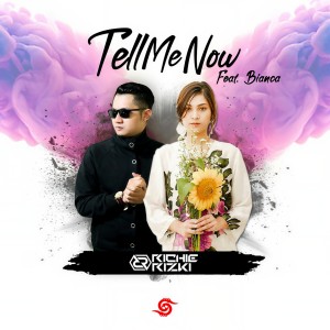 Dengarkan Tell Me Now (Original Mix) lagu dari Richie Rizki dengan lirik