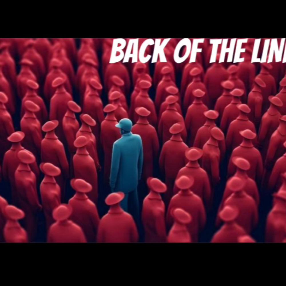 BACK OF THE LINE (Explicit)
