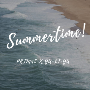 ดาวน์โหลดและฟังเพลง Summertime พร้อมเนื้อเพลงจาก YU-LI-YA