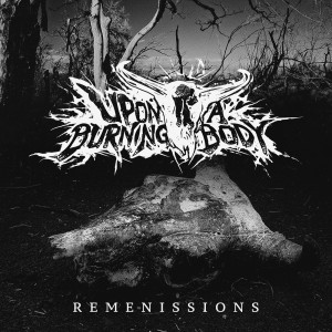 ดาวน์โหลดและฟังเพลง Remenissions พร้อมเนื้อเพลงจาก Upon A Burning Body