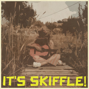Album It's Skiffle! oleh Various Artists