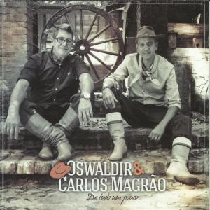 Listen to Baile da Tia Dora song with lyrics from Oswaldir & Carlos Magrão