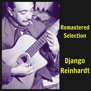 ดาวน์โหลดและฟังเพลง Nuages (Remastered) พร้อมเนื้อเพลงจาก Django Reinhardt