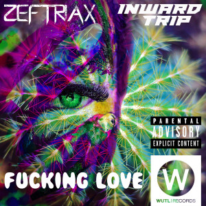 Inward Trip的專輯Fucking Love