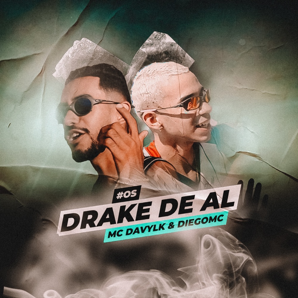 #os Drake De Al (Explicit)
