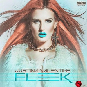 收聽Justina Valentine的Fleek (Explicit)歌詞歌曲