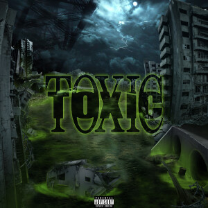 Album TOXIC (Explicit) from 
