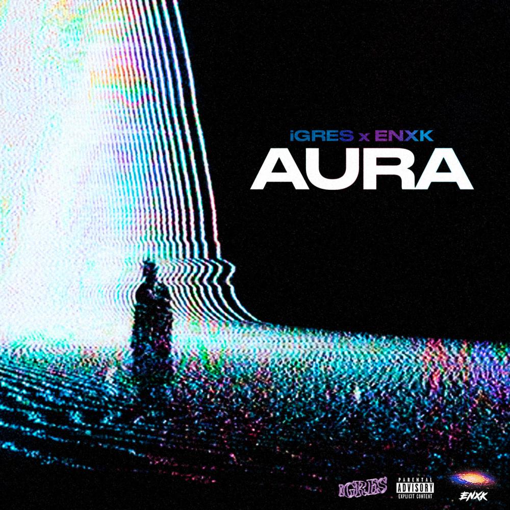 AURA (feat. IGRES) (Explicit)