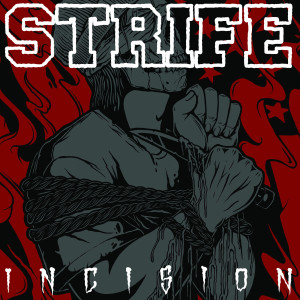 Dengarkan lagu Incision (feat. Human Furnace & Aaron Melnick) (feat. Aaron Melnick James Human Furnace Bulloch of Ringworm) nyanyian Strife dengan lirik