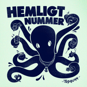 ดาวน์โหลดและฟังเพลง Hemligt Nummer พร้อมเนื้อเพลงจาก TopGunn