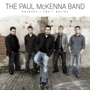 The Paul McKenna Band的專輯Between Two Worlds