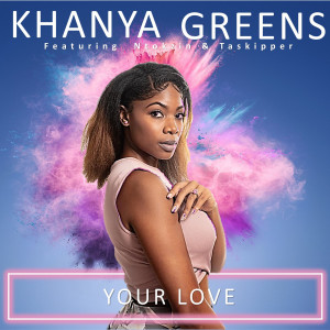 Album Your Love from Khanya Greens