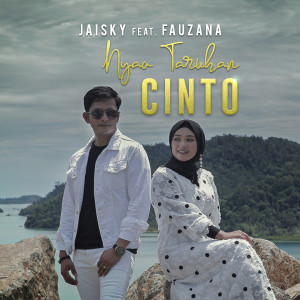 Dengarkan Nyao Taruhan Cinto lagu dari Jaisky dengan lirik