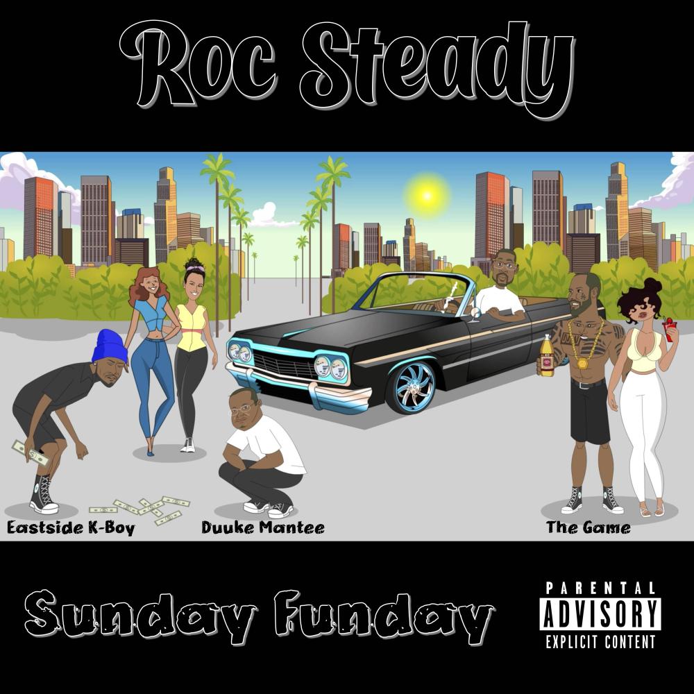 Sunday Funday (feat. The Game, Duuke Mantee & Eastside K-Boy) (Explicit)