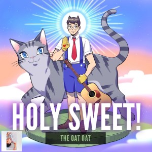 The Oat Oat的專輯Holy Sweet