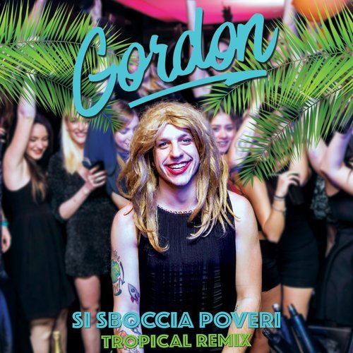 Si sboccia poveri (Tropical Remix)