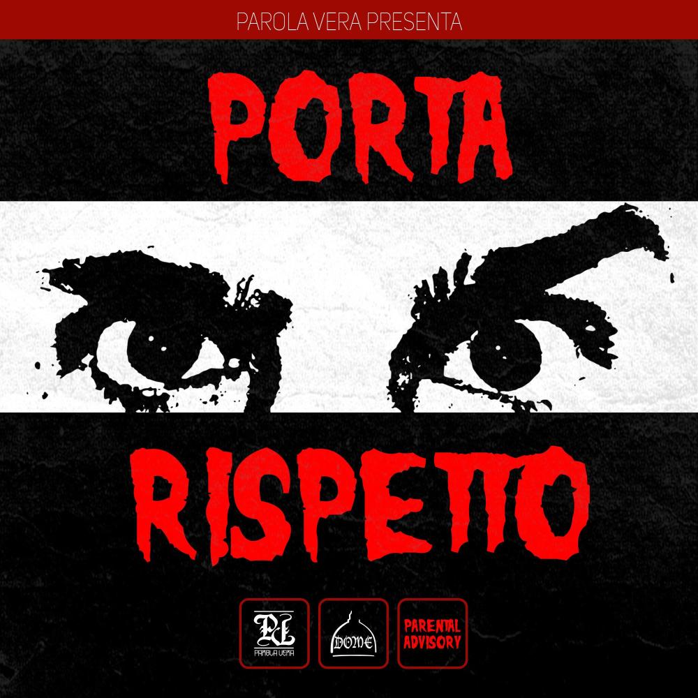 Porta Rispetto (Explicit)