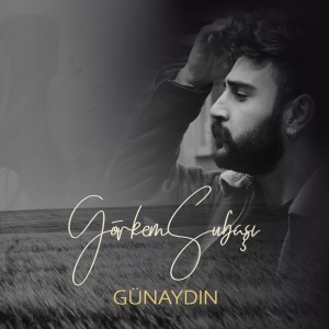 Listen to Günaydın song with lyrics from Görkem Subaşı