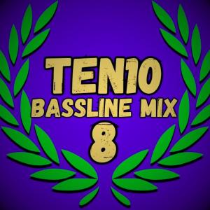 Ten10的專輯Bassline Mix 8
