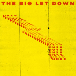 The Big Let Down的專輯Hoax