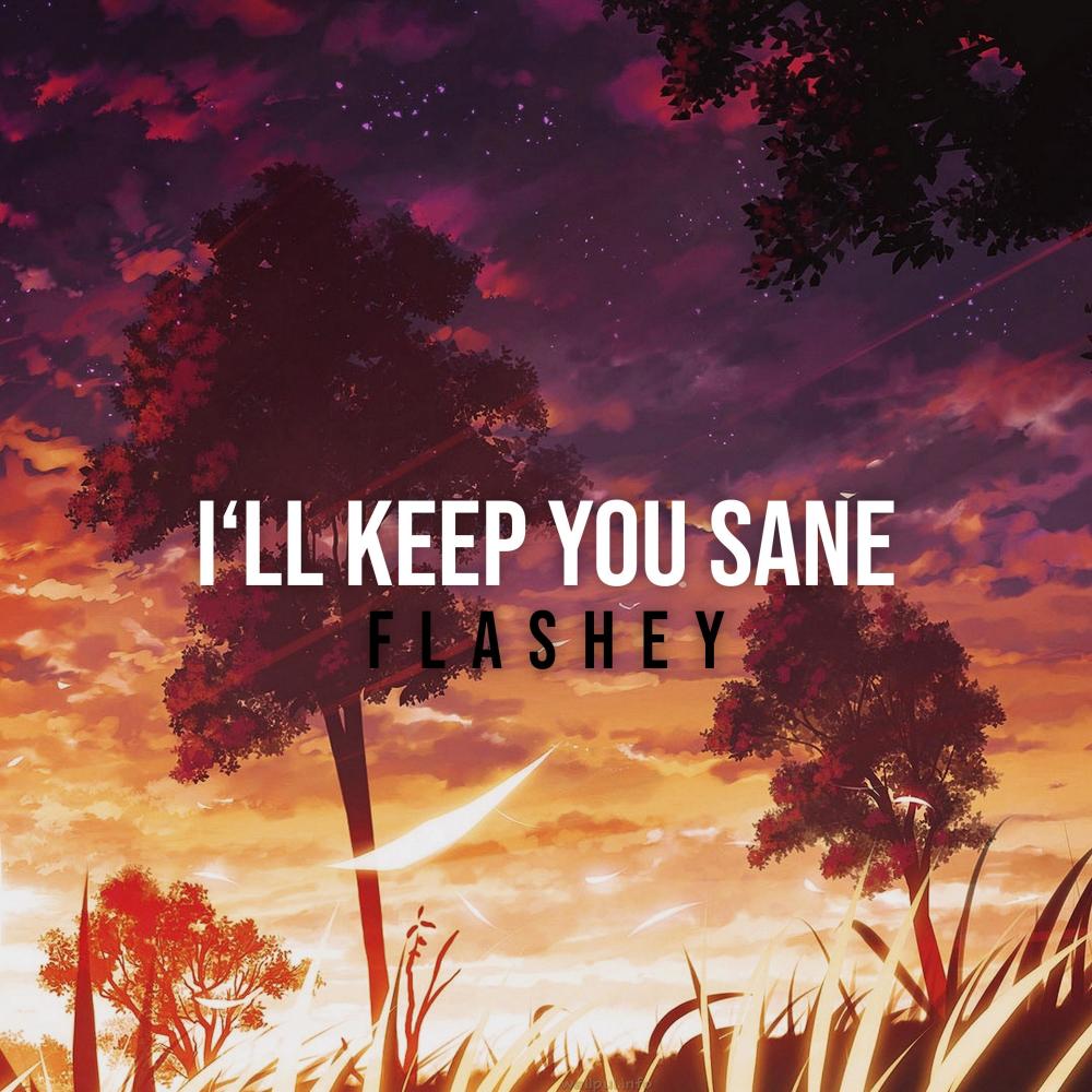 I'll Keep You Sane (Single Version)