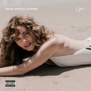 收聽CYN的Never-ending Summer (Explicit)歌詞歌曲