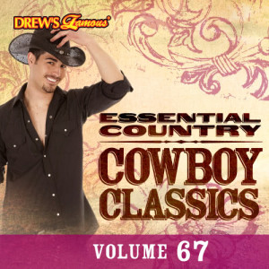 อัลบัม Essential Country: Cowboy Classics, Vol. 67 ศิลปิน The Hit Crew