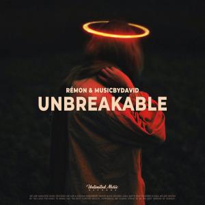 Listen to Unbreakable song with lyrics from Remon
