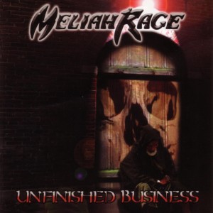 Meliah Rage的專輯Unfinished Business