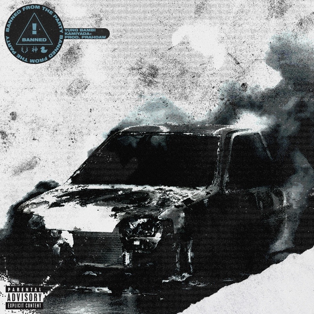 Banned From The Party (Explicit)