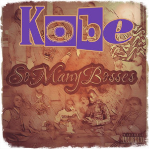 Dengarkan Kobe (Explicit) lagu dari SoManyBosses dengan lirik