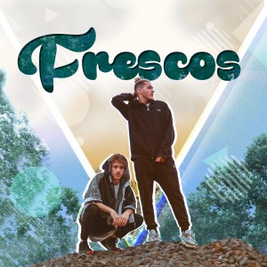 收听Naim的Frescos歌词歌曲