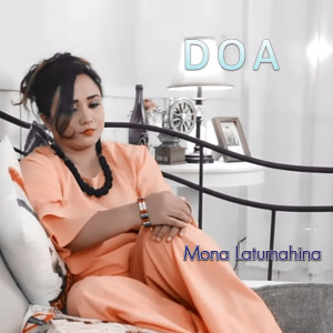 Dengarkan Doa lagu dari Mona Latumahina dengan lirik