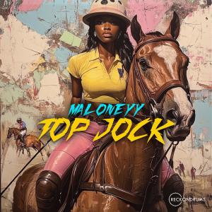 收聽Maloneyy的Top Jock (Explicit)歌詞歌曲