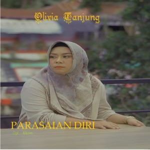 Dengarkan Parasaian Diri lagu dari Olivia Tanjung dengan lirik