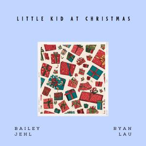 Ryan Lau的專輯Little Kid at Christmas