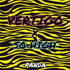 Panda的專輯VERTIGO x SO HIGH (Explicit)