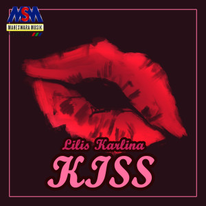 Dengarkan lagu Kiss nyanyian Lilis Karlina dengan lirik