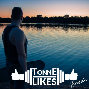 ดาวน์โหลดและฟังเพลง Tonne Likes พร้อมเนื้อเพลงจาก Bedda