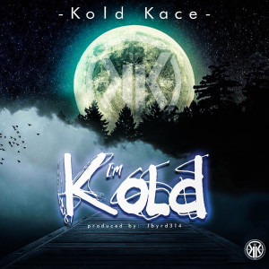 Listen to I'm Kold (Explicit) song with lyrics from Kold Kace