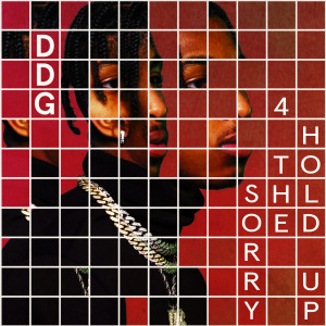 ดาวน์โหลดและฟังเพลง HOLD UP (Explicit) พร้อมเนื้อเพลงจาก DDG