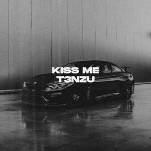 T3NZU的專輯Kiss Me