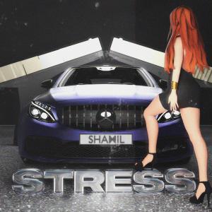 Album STRESS (Explicit) oleh Shamil
